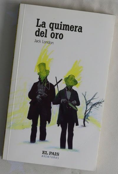La quimera del oro