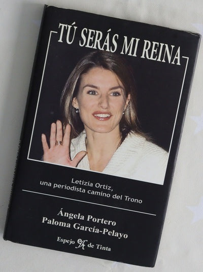 Tú serás mi reina Letizia Ortiz, una periodista camino del trono