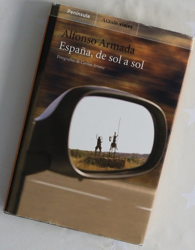 España, de sol a sol cuaderno de estío : viaje de cincuenta y un días por la Península Ibérica el verano de 2000