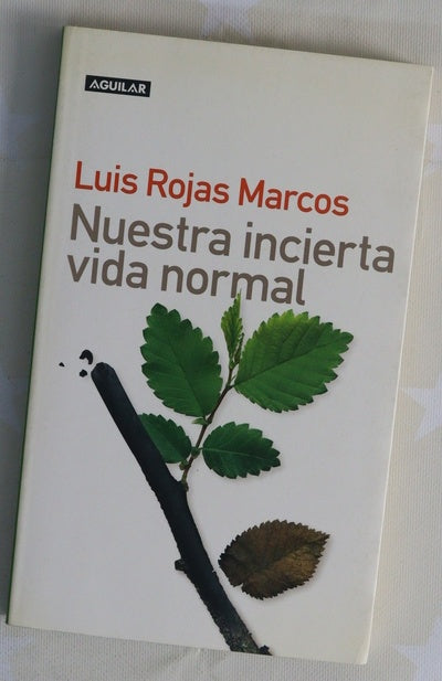 Nuestra incierta vida normal