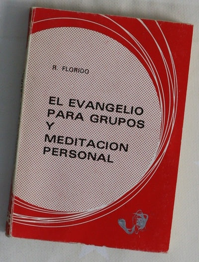 El Evangelio para grupos y meditación personal