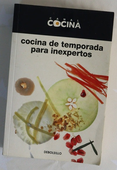 Cocina de temporada para inexpertos