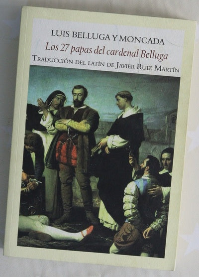 Los 27 papas del cardenal Belluga