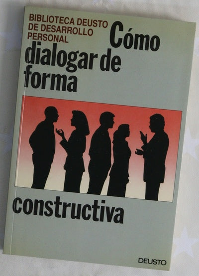 Cómo dialogar de forma constructiva