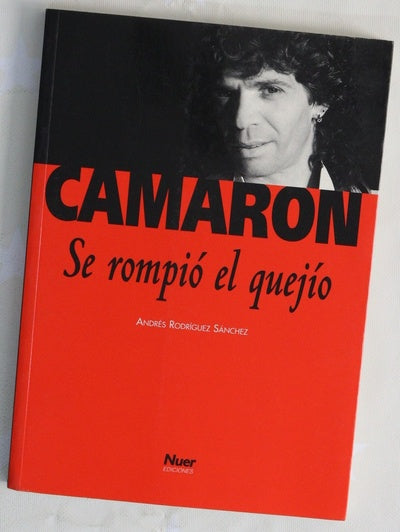 Camarón se rompió el quejío