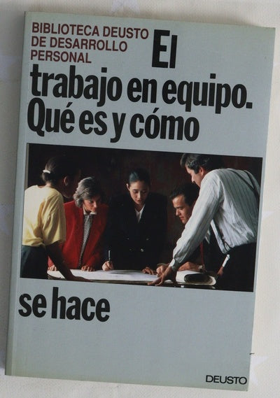 El trabajo en equipo qué es y cómo se hace