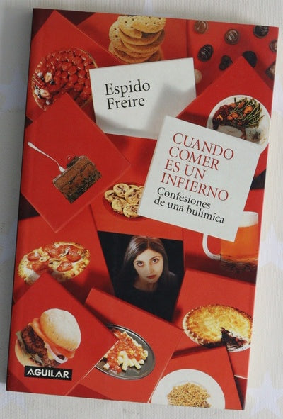 Cuando comer es un infierno confesiones de una bulímica