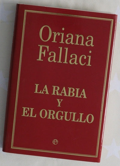 La rabia y el orgullo
