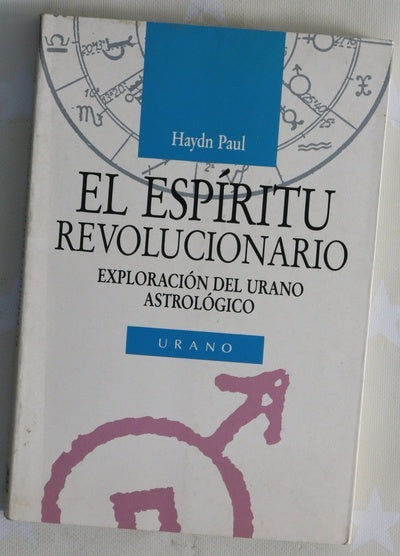 El espíritu revolucionario exploración del Urano astrológico