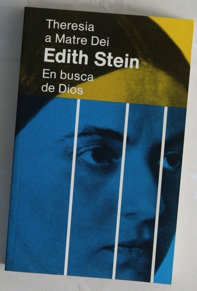 Edith Stein en busca de Dios