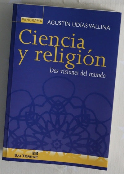Ciencia y religión dos visiones del mundo