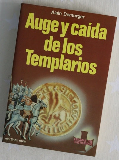 Auge y caída de los templarios