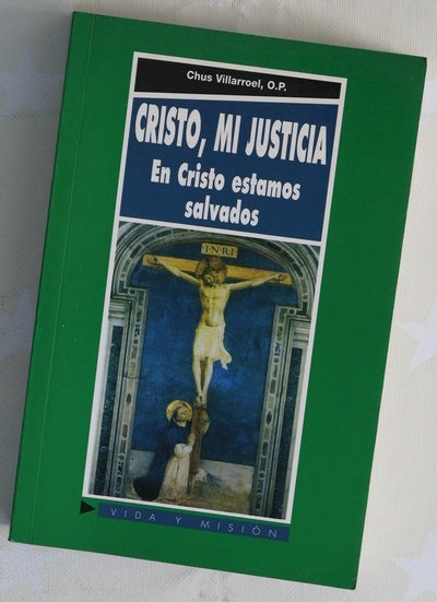 Cristo, mi justicia : en Cristo estamos salvados