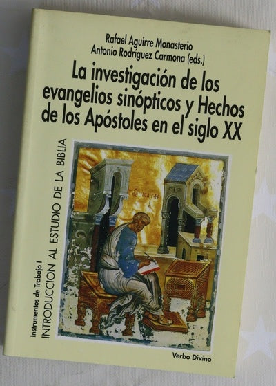 La investigación de los evangelios sinópticos y Hechos de los Apóstoles en el siglo XX