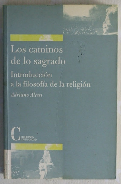 Los caminos de lo sagrado : introducción a la filosofía de la religión