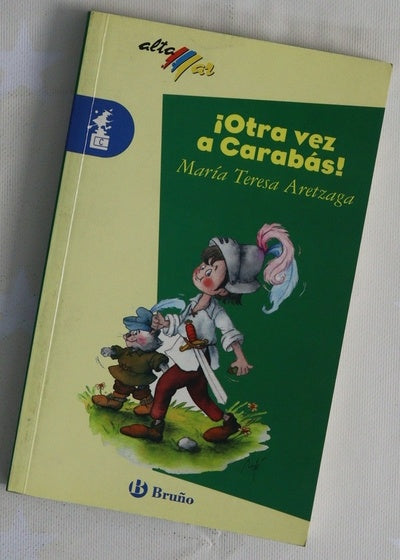 ¡Otra vez a Carabás!
