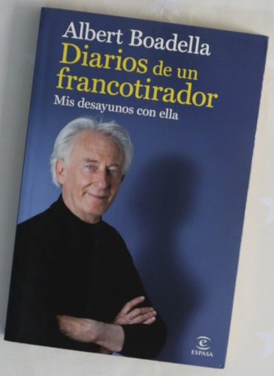 Diarios de un francotirador : mis desayunos con ella