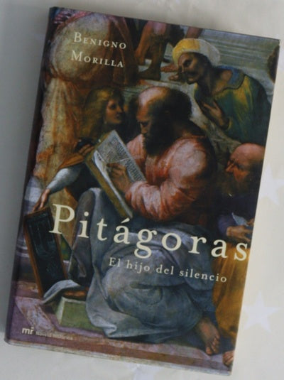 Pitágoras el hijo del silencio