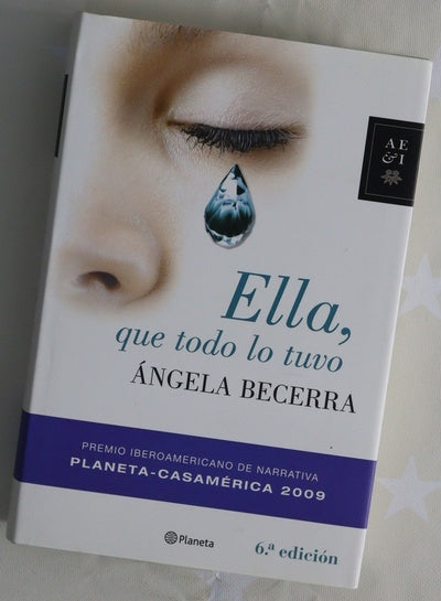Ella, que todo lo tuvo