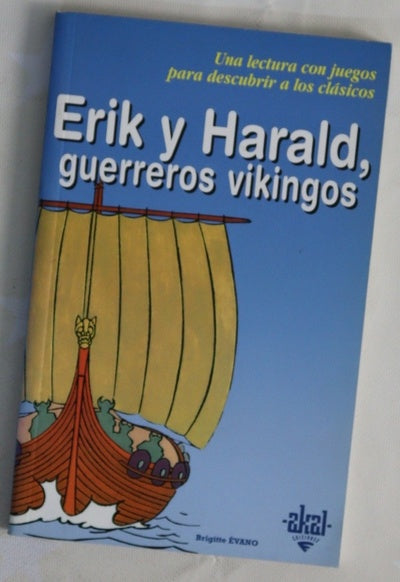 Erik y Harald, guerreros vikingos
