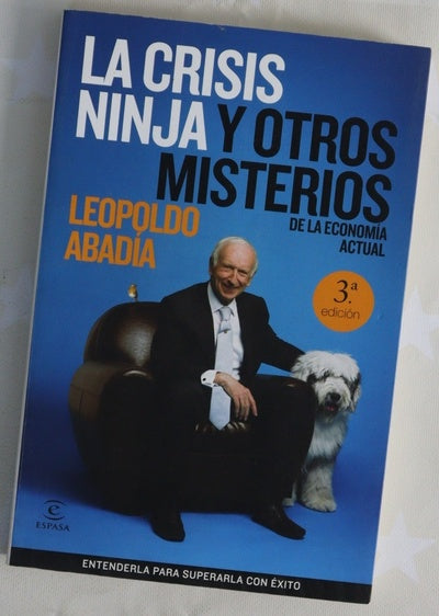 La crisis ninja y otros misterios de la economía actual
