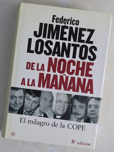 De la noche a la mañana el milagro de la COPE