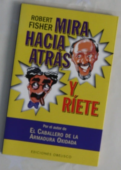 Mira hacia atrás y ríete