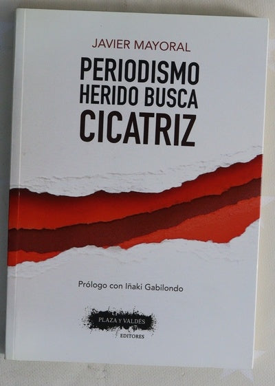 Periodismo herido busca cicatriz