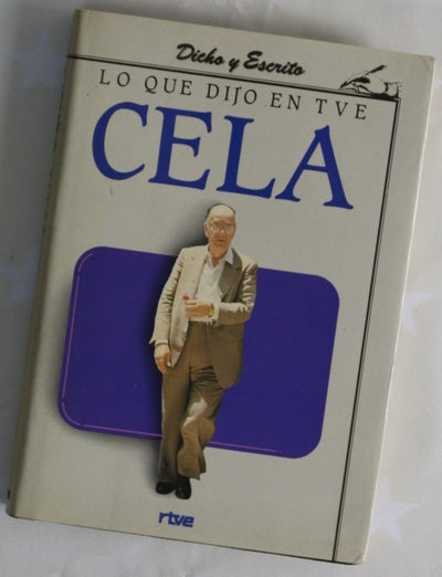 Lo que dijo en TVE Cela