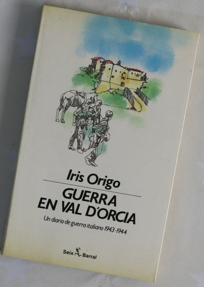 Guerra en Val d'Orcia un diario de guerra italiano 1943-1944
