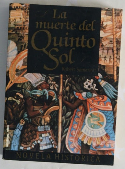La muerte del Quinto Sol