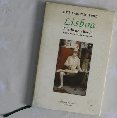 Lisboa diario de a bordo : voces, miradas, evocaciones