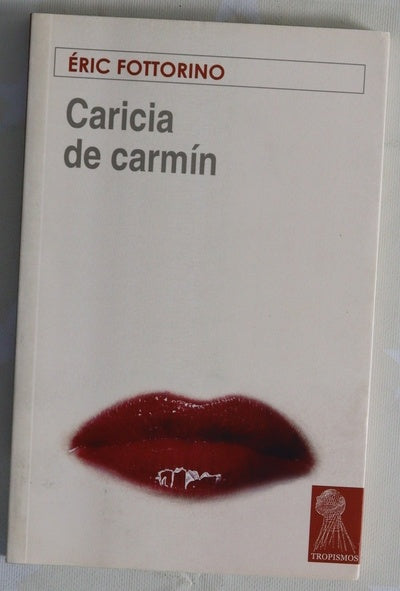 Caricia de carmín