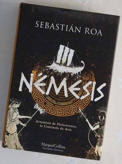 Némesis : Artemisia de Halicarnaso, la Centinela de Asia