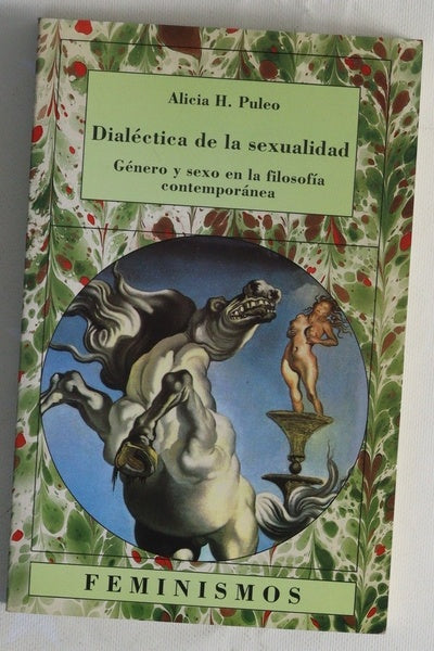 Dialéctica de la sexualidad género y sexo en la filosofía contemporánea