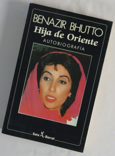 Hija de Oriente autobiografía