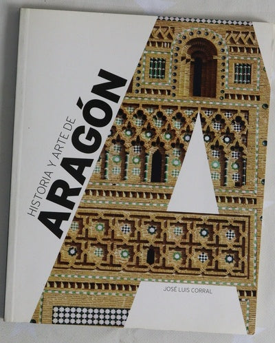 Historia y arte de Aragón