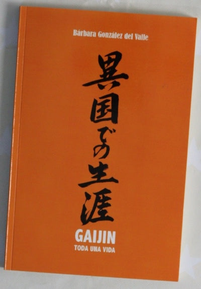 Gaijin toda una vida