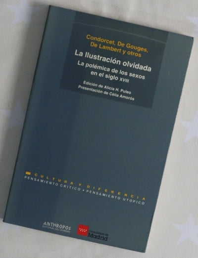 La Ilustración olvidada la polémica de los sexos en el siglo XVIII