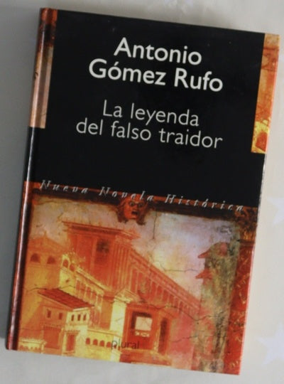 La leyenda del falso traidor