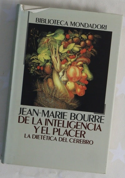 De la inteligencia y el placer la dietética del cerebro
