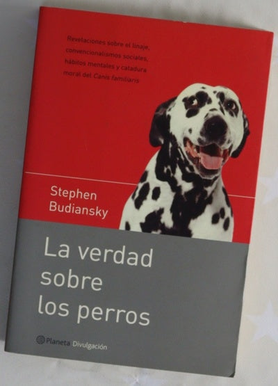 La verdad sobre los perros