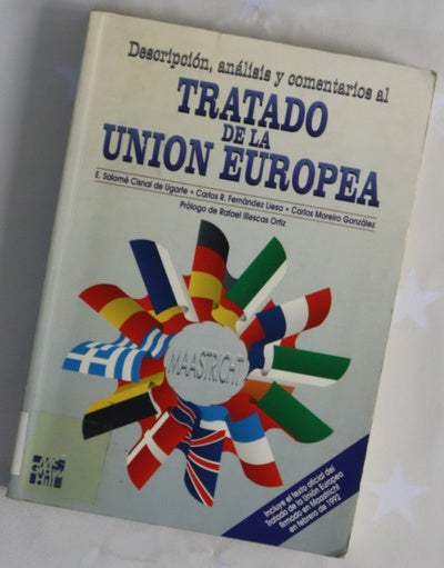 Descripción, análisis y comentarios al Tratado de la Unión Europea