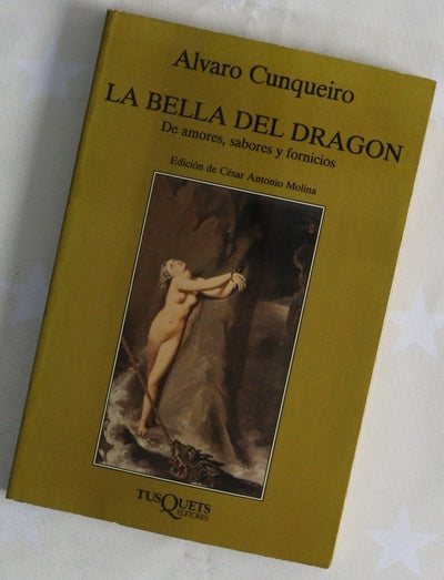 La bella del dragón de amores, sabores y fornicios