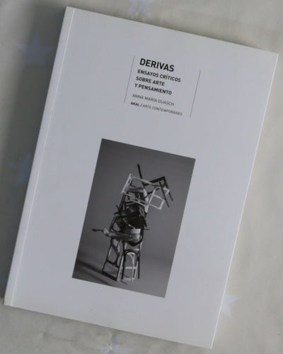 Derivas : ensayos críticos sobre arte y pensamiento