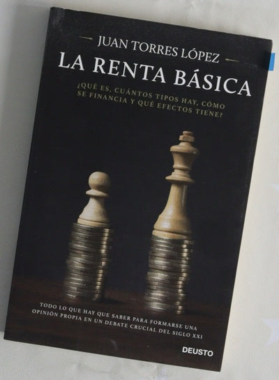 La renta básica : ¿qué es, cuántos tipos hay, cómo se financia y qué efectos tiene?