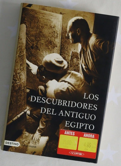 Los descubridores del antiguo Egipto