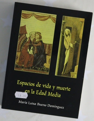 Espacios de vida y muerte en la Edad Media
