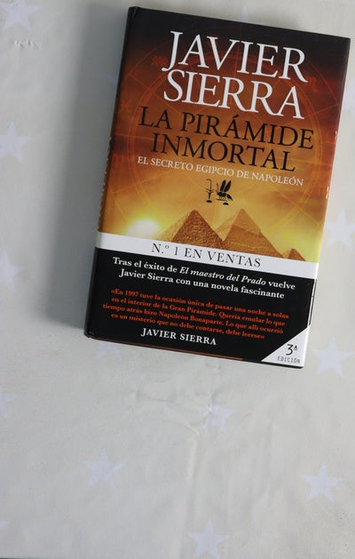 La pirámide inmortal : el secreto egipcio de Napoleón