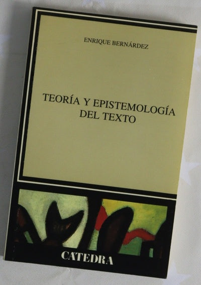 Teoría y epistemología del texto